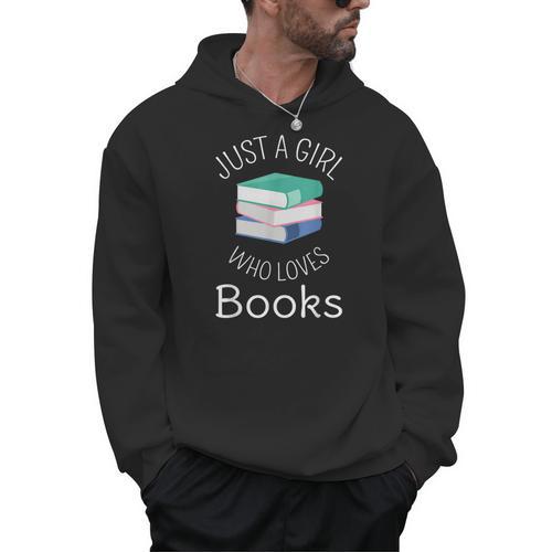 Bookish Women Bookworm Librarian Just a Girl Who Loves Books Men Hoodie - Bookorys DE