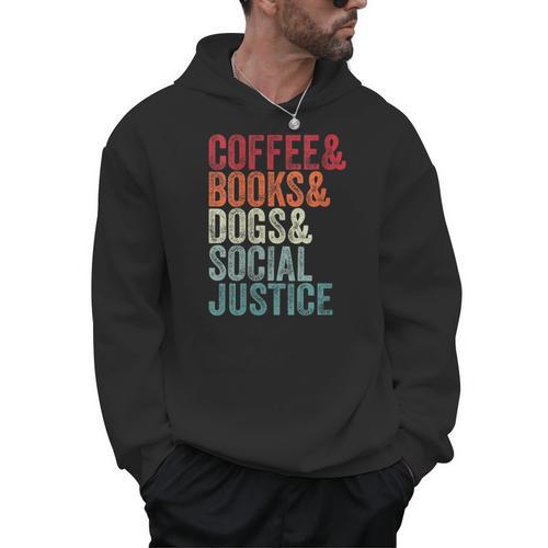Books Coffee Dogs Social Justice For Men Women Men Hoodie - Bookorys DE