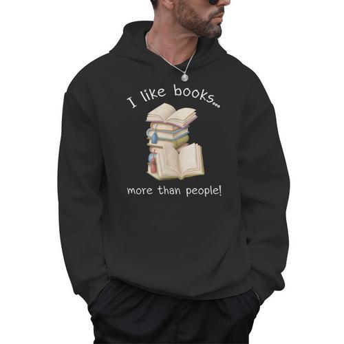I Like Books More Than People Reading Book Lover Men Hoodie - Bookorys