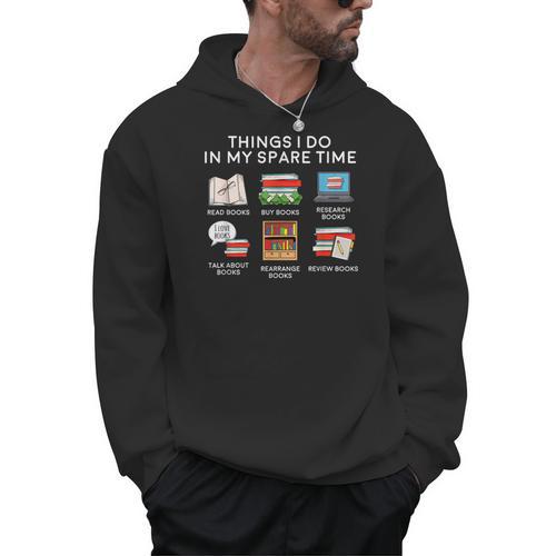 Books Things I Do In My Spare Time Reading Men Hoodie - Bookorys