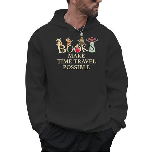 Books Make Time Travel Possible Book Reader Men Hoodie - Bookorys