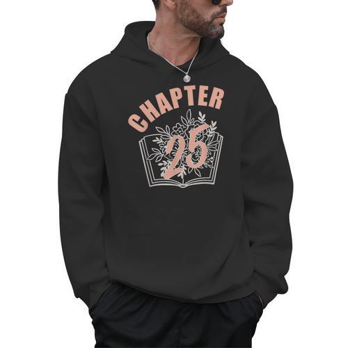 Chapter 25 Birthday Shirt Women Book Lover 25th Birthday Men Hoodie - Bookorys AU