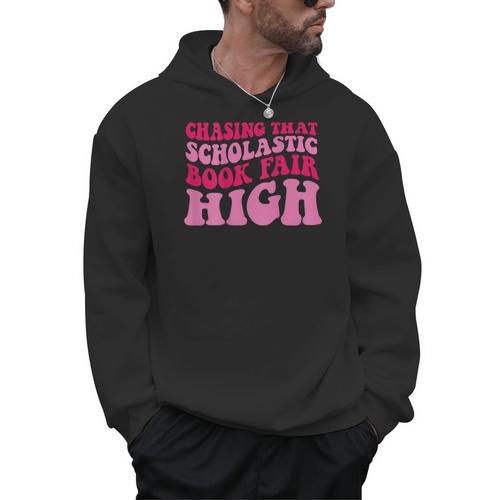 Chasing That Scholastic Book Fair High Men Hoodie - Bookorys UK
