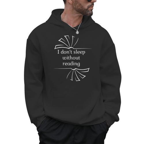 I Don't Sleep Without Reading Books Love Books Men Hoodie - Bookorys