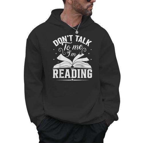 Don't Talk To Me I'm Reading Book Nerd Shirt Book Lover Men Hoodie - Bookorys CA