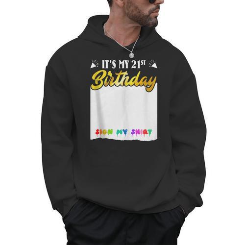Guestbook My 21st Birthday Sign My Shirt Birthday Party Men Hoodie - Bookorys