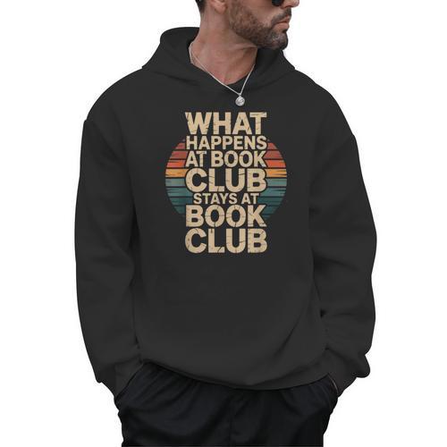 What Happens At Book Club Stays At Book Club Retro Men Hoodie - Bookorys