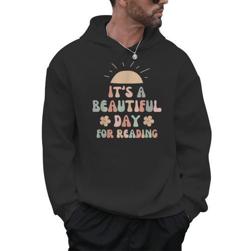 Its a Beautiful Day For Reading Book Lover Reader Bookworm Men Hoodie - Bookorys UK