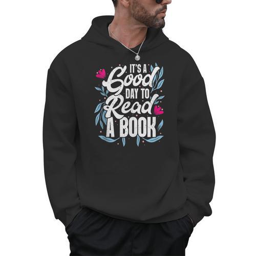 It's Good Day To Read A Book Men Hoodie - Bookorys CA