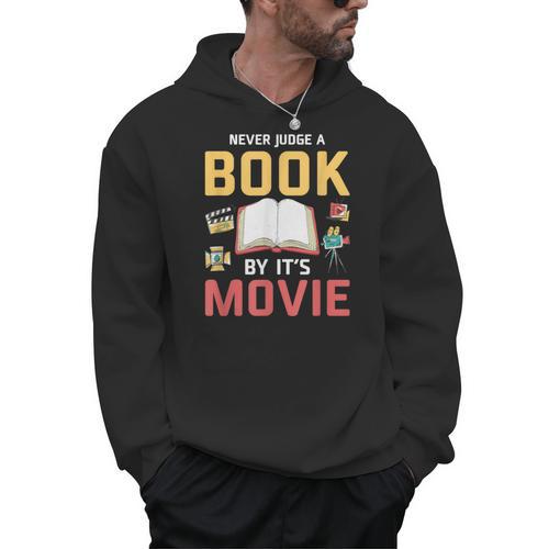 Never Judge A Book By It's Movie Reading Men Hoodie - Bookorys