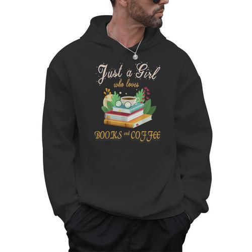 Just a Girl Who Loves Books And Coffee We Need More Caffeine Men Hoodie - Bookorys