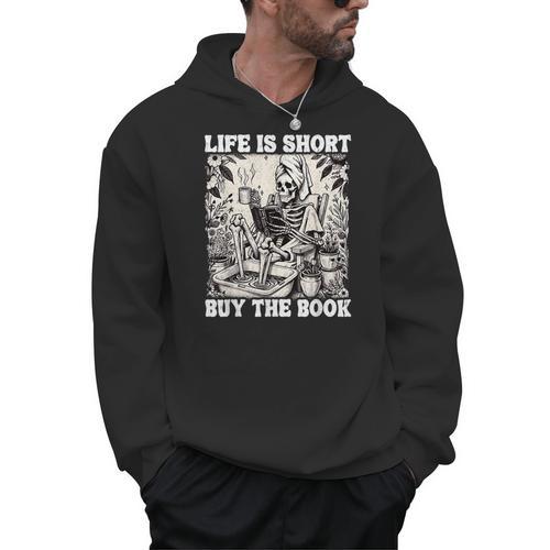 Life Is Short Buy The Book Skeleton Book Lover Reading Men Hoodie - Bookorys