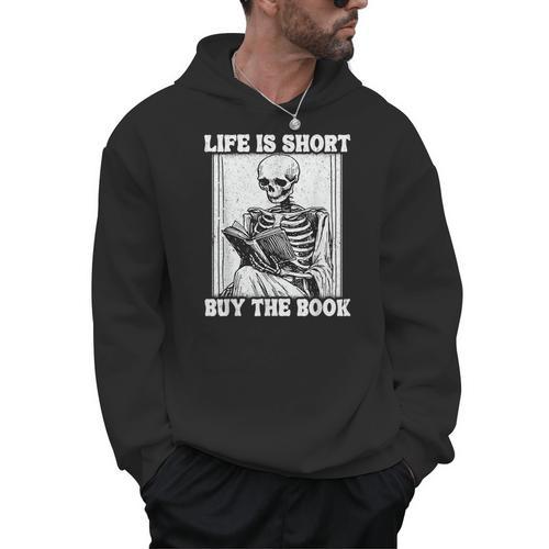 Life Is Short Buy The Book Skeleton Reading Book Men Hoodie - Bookorys