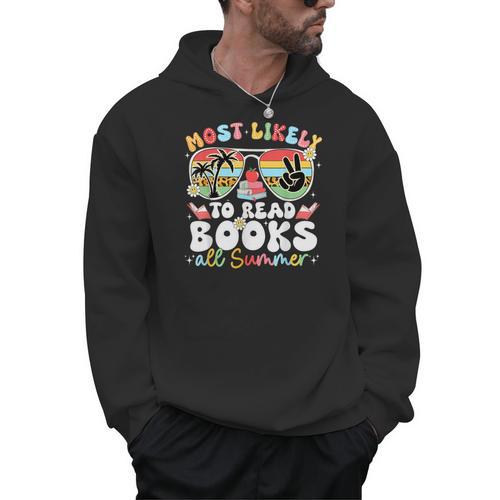 Most Likely To Read Books All Summer Book Lovers Last Day Men Hoodie - Bookorys AU