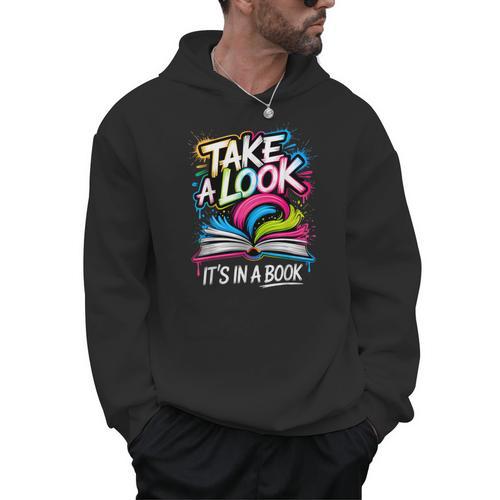 Take A Look Its In A Book Street Art Team Bookworm Librarian Men Hoodie - Bookorys UK
