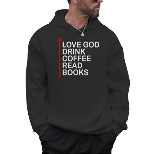 Love God Drink Coffee Read Books Lover Jesus Cross Christian Men Hoodie - Bookorys