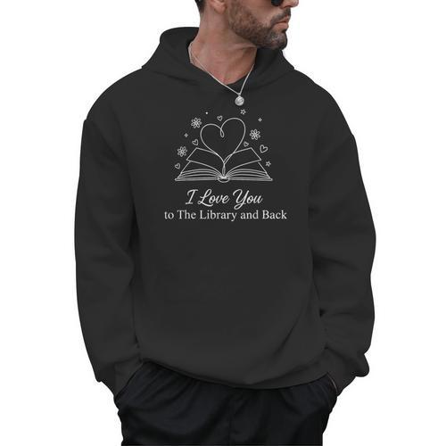 I Love You To The Library And Back Book Lover T Shirt Men Hoodie - Bookorys AU