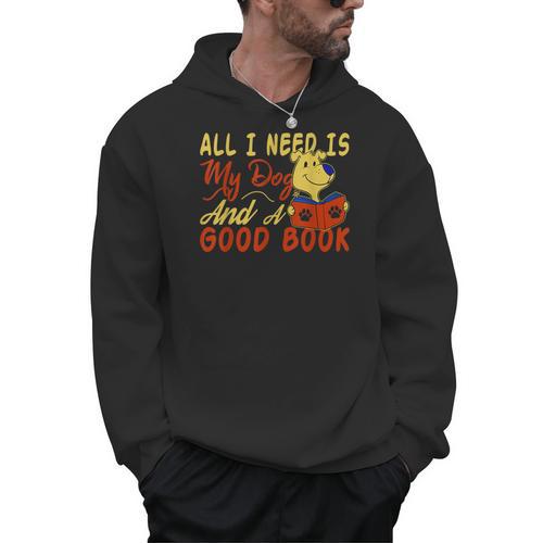 i Love Reading Apparel All i Need Is My Dog And a Good Book Men Women Men Hoodie - Bookorys