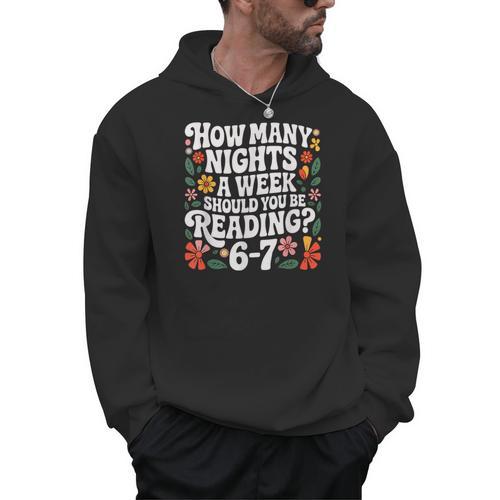 How Many Nights A Week Should You Be Reading 6-7 Books Men Hoodie - Bookorys CA