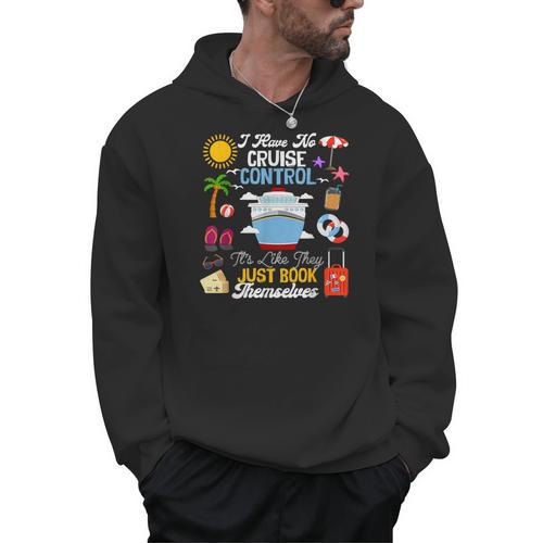 I Have No Cruise Control-It’s Like They Just Book Themselves Men Hoodie - Bookorys UK