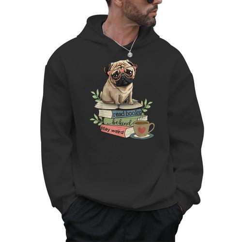 Pug Dog Reading Book Coffee Read Books Be Kind Stay Weird Men Hoodie - Bookorys