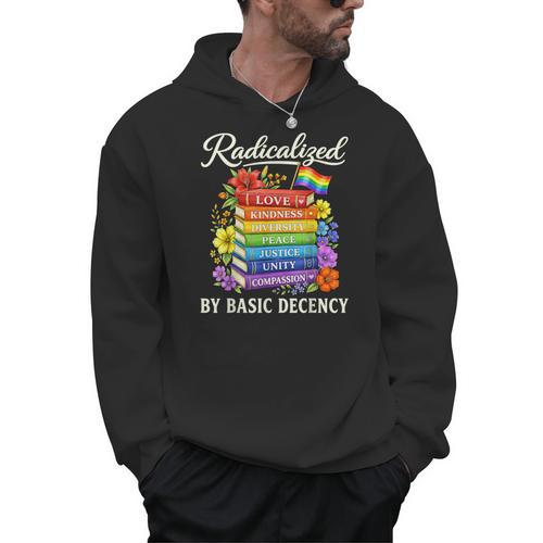 Radicalized By Basic Decency Books LGBT Flag Pride Gay Month Men Hoodie - Bookorys DE