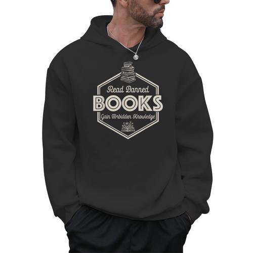 Read Banned Books Gain Forbidden Knowledge Book Lover Men Hoodie - Bookorys