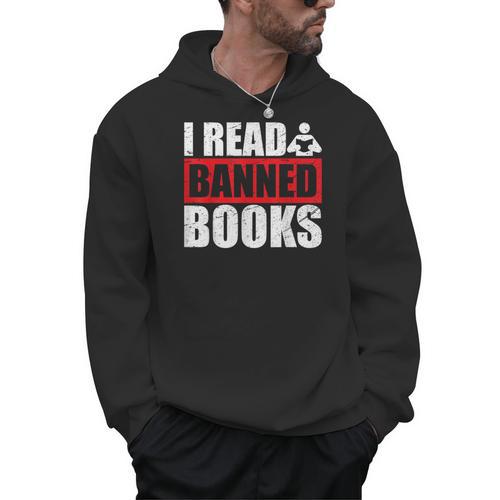 I Read Banned Books Readers Reading Sarcastic Men Hoodie - Bookorys