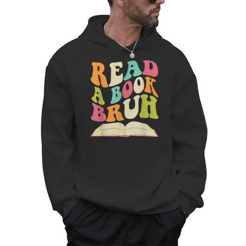 Read a Book Bruh English Teacher Groovy Retro Reading For Men Women Men Hoodie - Bookorys CA