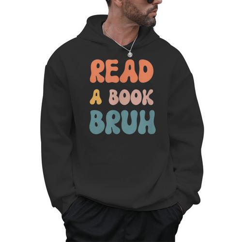 Read A Book Bruh English Teacher Reading Literature Small Men Hoodie - Bookorys