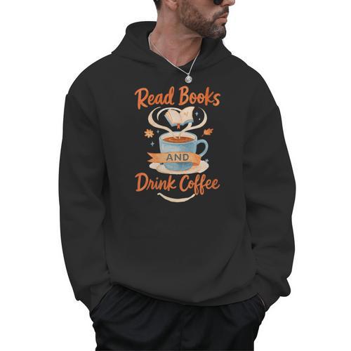 Read Books And Drink Coffee Cozy Book Lover Men Hoodie - Bookorys DE