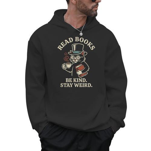 Read Books Be Kind Stay Weird Cat Coffee Lover Reading Men Hoodie - Bookorys