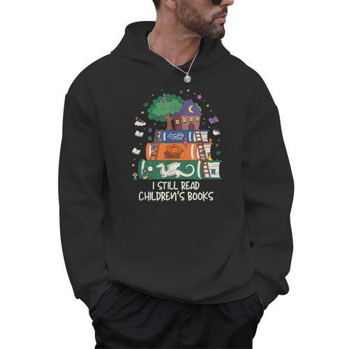 I Still Read Children's Books Fantasy Storybook Reader Men Hoodie - Bookorys