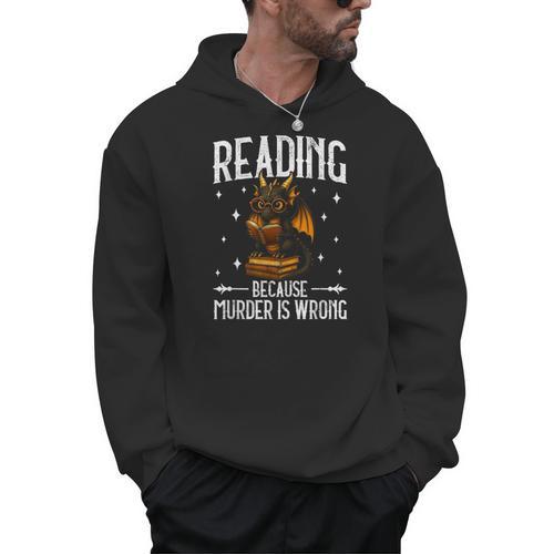 Reading Makes Me Feel Less Murdery Book Dragon Men Hoodie - Bookorys UK