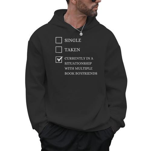 Single Taken Book Boyfriend Smut Reader Spicy Book Lover Men Hoodie - Bookorys