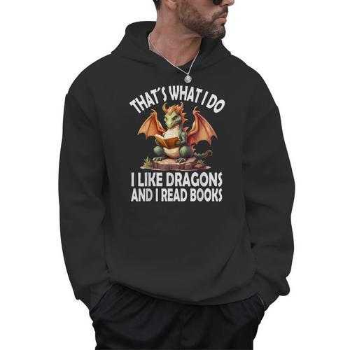 That`s What i Do i Like Dragons And i Read Books Dragon Men Hoodie - Bookorys AU