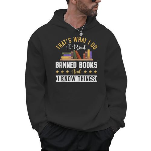 That's What I Do I Read Banned Books Book Nerd Lover Men Hoodie - Bookorys CA