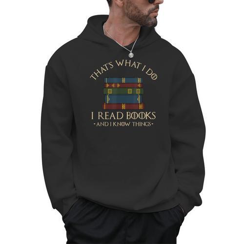 That's What I Do I Read Books And I Know Things Reading Small Men Hoodie - Bookorys
