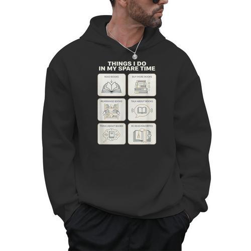 Things I Do In My Spare Time Reading Book Lover Men Hoodie - Bookorys
