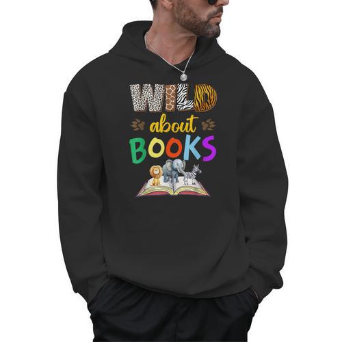 Wild About Reading Books Reader Bookworm Animals Book Lover Men Hoodie - Bookorys