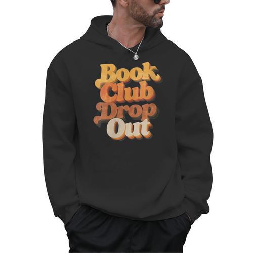 Women's Book Club Drop Out Bookish Retro 70s Book Lover Men Hoodie - Bookorys
