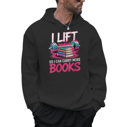 Women's I Lift So I Can Carry More Books Reader Gym Bookworm Men Hoodie - Bookorys
