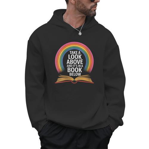 Women's Rainbow Book Saying Take A Look Its In A Book Men Hoodie - Bookorys UK
