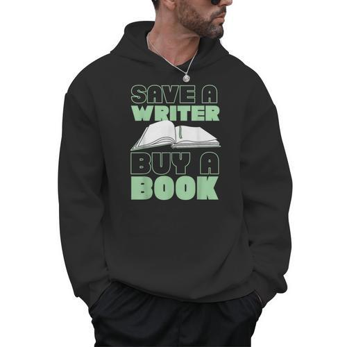 Writing Book Novel Writer & Published Author Save A Writer Men Hoodie - Bookorys