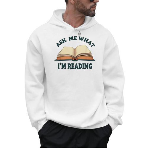Ask Me What I'm Reading Men Hoodie - Bookorys AU