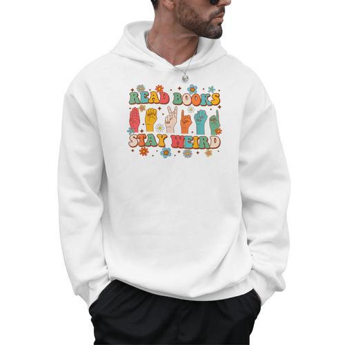 ASL American Sign Language Reads Books Stays Weird Men Hoodie - Bookorys CA