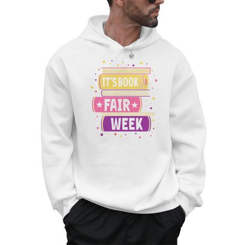 Book Fair Bookworm Library Its Book Fair Week Men Hoodie - Bookorys