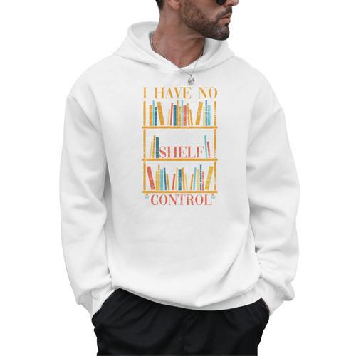 Book Nerd I Have No Shelf Control Library Reading Men Hoodie - Bookorys
