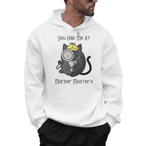 Cozy Mystery Book Lover You Had Me At Murder Mystery Men Hoodie - Bookorys