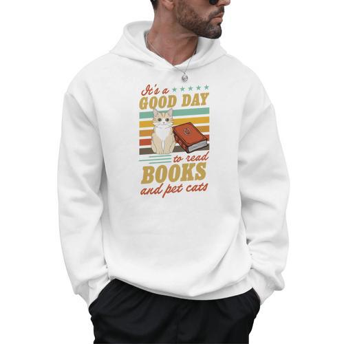 It's A Good Day To Read Books And Pet Cats Literary Quote Men Hoodie - Bookorys